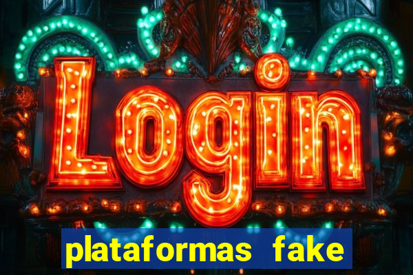 plataformas fake para brincar